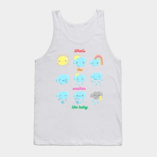 What's the weather like today Tank Top